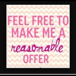 MAKE ME A REASONABLE OFFER !!!!